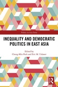 Cover: Inequality and Democratic Politics in East Asia - Routledge