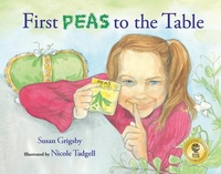 Enlarge image Cover: First Peas to the Table - Albert Whitman & Company
