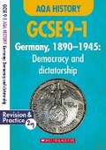 Cover: Germany, 1890-1945 - Democracy and Dictatorship (GCSE 9-1 AQA History) - Scholastic