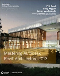 Abbildung von: Mastering Autodesk Revit Architecture 2013 - Sybex