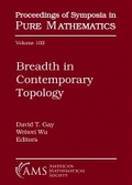 Cover: Breadth in Contemporary Topology - American Mathematical Society
