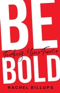 Cover: Be Bold - Abingdon Press