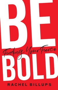 Enlarge image Cover: Be Bold - Abingdon Press