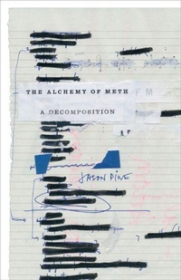 Enlarge image Cover: The Alchemy of Meth - University of Minnesota Press
