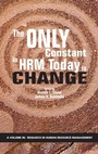 Cover: The Only Constant in HRM Today is Change - Information Age Publishing