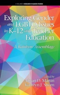 Cover: Exploring Gender and LGBTQ Issues in K-12 and Teacher Education - Information Age Publishing