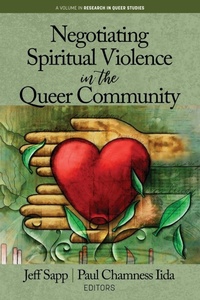 Enlarge image Cover: Negotiating Spiritual Violence in the Queer Community - Information Age Publishing