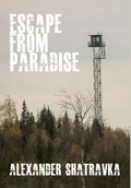 Cover: Escape from Paradise - Academica Press