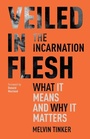 Cover: Veiled in Flesh - Inter-Varsity Press