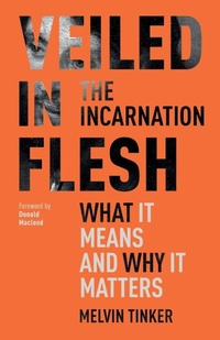 Enlarge image Cover: Veiled in Flesh - Inter-Varsity Press