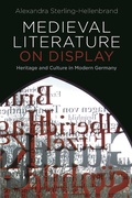 Cover: Medieval Literature on Display - Bloomsbury Academic