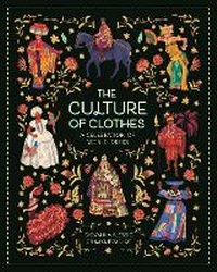 Abbildung von: The Culture of Clothes - Templar Books