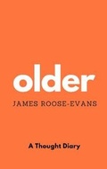 Cover: Older: A Thought Diary - Zuleika