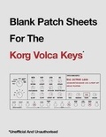Cover: Blank Patch Sheets For The Korg Volca Keys - Stereo Output