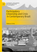 Cover: Participatory Citizenship and Crisis in Contemporary Brazil - Palgrave Pivot