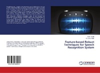 Enlarge image Cover: Feature-based Robust Techniques for Speech Recognition System - LAP Lambert Academic Publishing