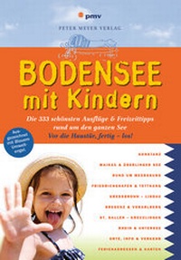 Abbildung von: Bodensee mit Kindern - pmv Peter Meyer Verlag