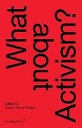 Cover: What about Activism? - Sternberg Press
