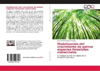 Abbildung von: Modelizacion del crecimiento de quince especies forestales comerciales - Editorial Academica Espanola