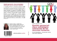 Abbildung von: Gestión gerencial: clave estratégica valoración de los recursos humanos - Editorial Académica Española