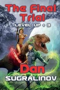 Enlarge image Cover: The Final Trial (Level Up +3) - Magic Dome Books