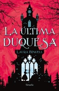 Cover: La &uacute;ltima duquesa - Siruela