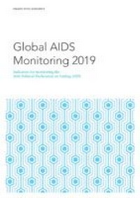 Enlarge image Cover: Global AIDS Monitoring 2019 - Joint United Nations Programme on HIV/AIDS