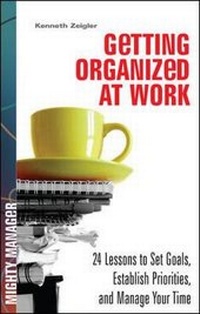 Enlarge image Cover: Getting Organized at Work - McGraw-Hill Inc.,US
