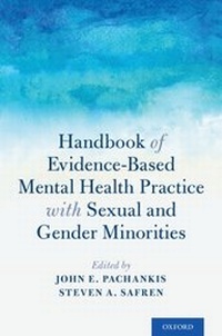 Abbildung von: Handbook of Evidence-Based Mental Health Practice with Sexual and Gender Minorities - OUP eBook