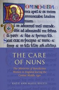 Abbildung von: The Care of Nuns - OUP eBook