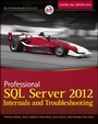Cover: Professional SQL Server 2012 Internals and Troubleshooting - Wrox