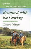 Cover: Reunited With The Cowboy - Mills & Boon