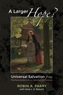 Cover: A Larger Hope?, Volume 2 - Wipf and Stock Publishers
