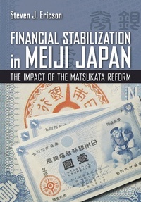 Bild: Financial Stabilization in Meiji Japan - Cornell University Press