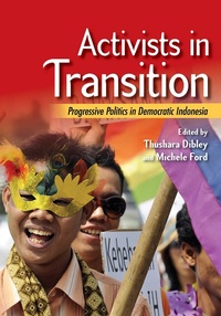 Abbildung von: Activists in Transition - Southeast Asia Program Publications, Cornell University