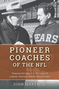 Cover: Pioneer Coaches of the NFL - Rowman & Littlefield Publishers
