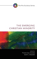 Cover: The Emerging Christian Minority - Wipf & Stock Publishers