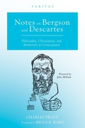 Cover: Notes on Bergson and Descartes - Wipf and Stock Publishers