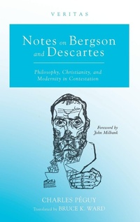 Enlarge image Cover: Notes on Bergson and Descartes - Wipf & Stock Publishers