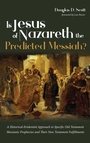 Cover: Is Jesus of Nazareth the Predicted Messiah? - Wipf & Stock Publishers
