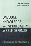 Abbildung von: Wisdom, Knowledge, and Spirituality in Self-defense - Wipf and Stock Publishers