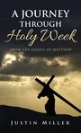 Cover: A Journey Through Holy Week - Wipf & Stock Publishers