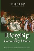 Cover: Worship as Community Drama - Wipf & Stock Publishers