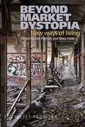 Cover: Beyond Market Dystopia: New Ways of Living - Monthly Review Press
