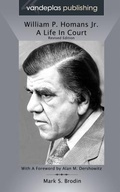 Cover: William P. Homans Jr. - Vandeplas Publishing LLC