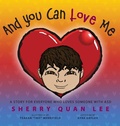 Cover: And You Can Love Me - Loving Healing Press