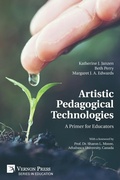 Cover: Artistic Pedagogical Technologies - Vernon Press