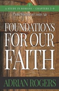 Cover: Foundations For Our Faith (Volume 2; 2nd Edition) - Innovo Publishing LLC