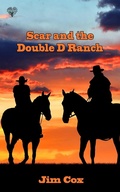 Cover: Scar and the Double D Ranch - Hartwood Publishing