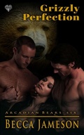Cover: Grizzly Perfection - Hartwood Publishing
